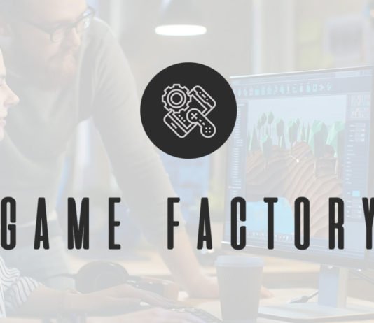 Game Factory: Oyun sektörüne girmek ve oyun geliştirmek isteyenler için kuluçka programı