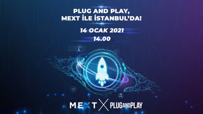 7 milyar dolarlık fonu olan dünyanın en büyük girişimcilik platformlarından Plug and Play, MEXT ile İstanbul’a geliyor