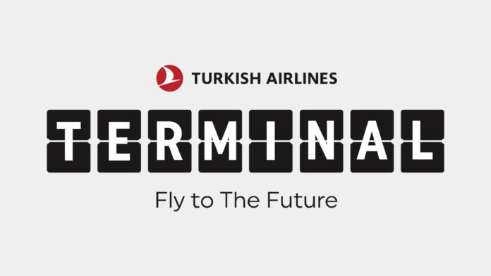 Türk Hava Yolları’nın girişim programı Terminal, girişimcilerin başvurularını bekliyor